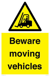 Beware moving vehicles with Warning forklift symbol